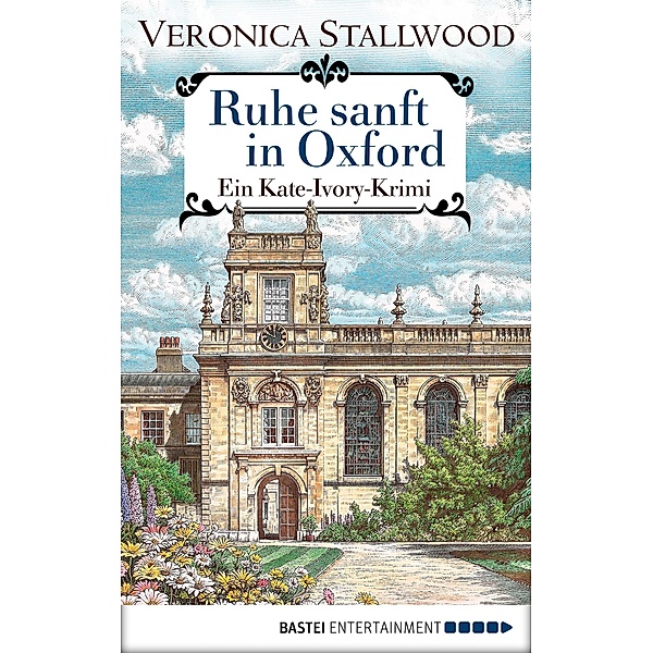 Ruhe sanft in Oxford / Kate Ivory Bd.13, Veronica Stallwood
