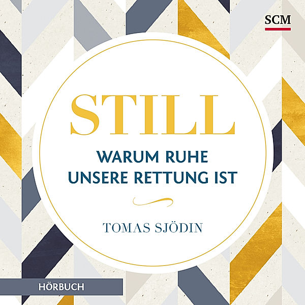 Ruhe und Achtsamkeit - 1 - Still - Warum Ruhe unsere Rettung ist, Thomas Sjödin