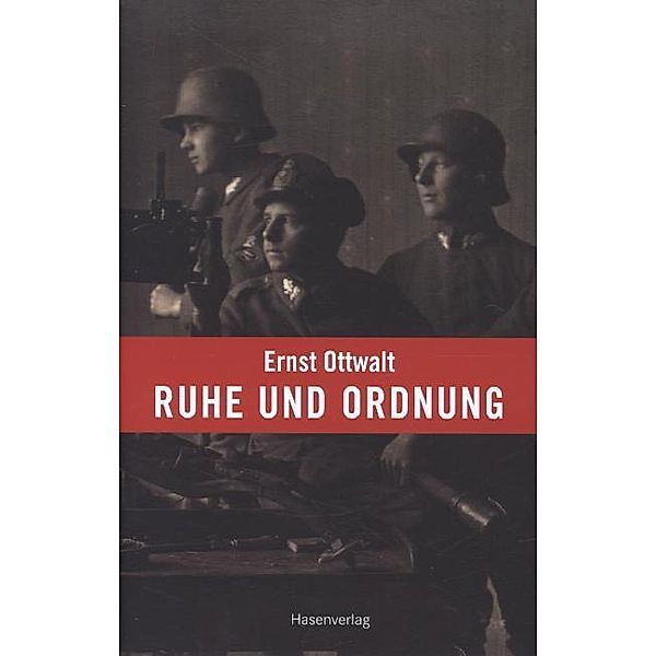 Ruhe und Ordnung, Ernst Ottwalt