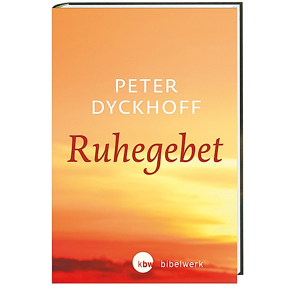 Ruhegebet, Peter Dyckhoff