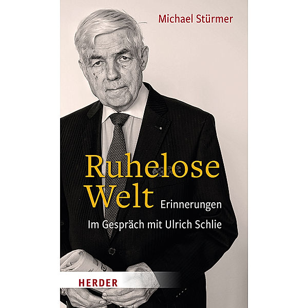 Ruhelose Welt, Michael Stürmer