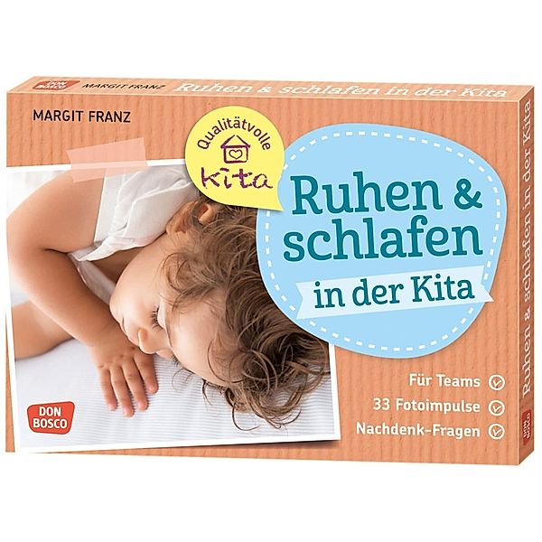 Ruhen und schlafen in der Kita, m. 1 Beilage, Margit Franz