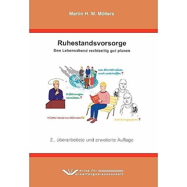 Ruhestandsvorsorge, Martin H. W. Möllers