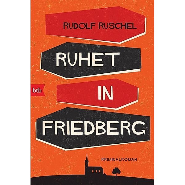 Ruhet in Friedberg, Rudolf Ruschel