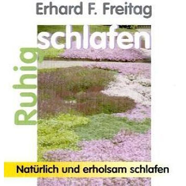 Ruhig schlafen,1 Audio-CD, Erhard F. Freitag