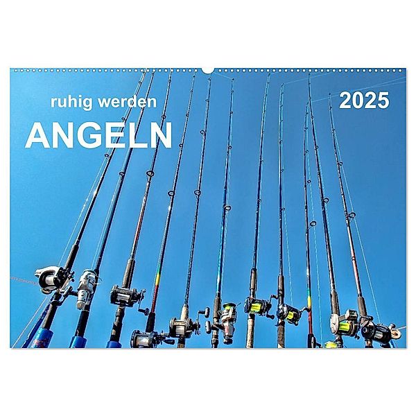 Ruhig werden - Angeln (Wandkalender 2025 DIN A2 quer), CALVENDO Monatskalender, Calvendo, Peter Roder