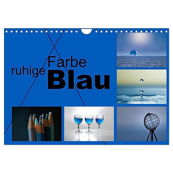 ruhige Farbe Blau (Wandkalender 2024 DIN A4 quer), CALVENDO Monatskalender, Christiane calmbacher