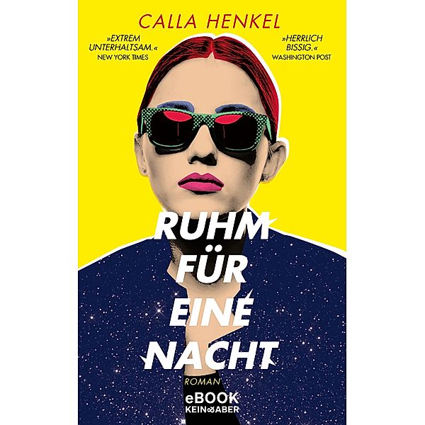 Ruhm für eine Nacht, Calla Henkel