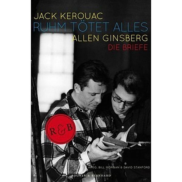 Ruhm tötet alles, Jack Kerouac, Allen Ginsberg