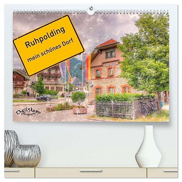 Ruhpolding mein schönes Dorf (hochwertiger Premium Wandkalender 2025 DIN A2 quer), Kunstdruck in Hochglanz, Calvendo, Danny Elskamp - D.Elskamp Photography