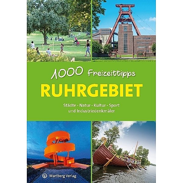 Ruhrgebiet - 1000 Freizeittipps, Sabine Durdel-Hoffmann