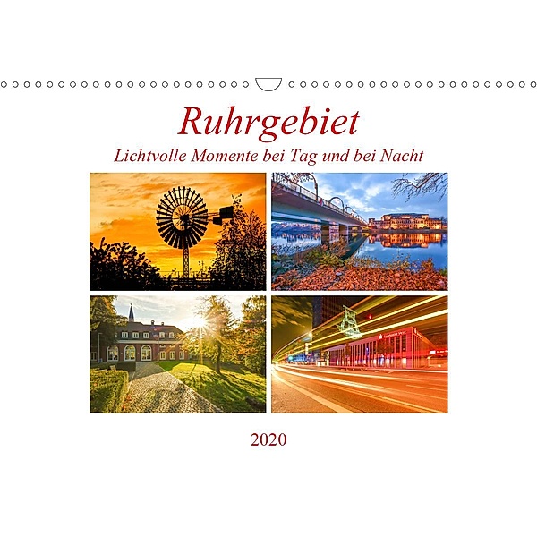 Ruhrgebiet - Lichtvolle Momente bei Tag und bei Nacht (Wandkalender 2020 DIN A3 quer), Bettina Hackstein