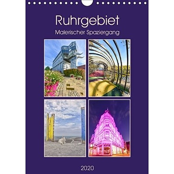 Ruhrgebiet - Malerischer Spaziergang (Wandkalender 2020 DIN A4 hoch), Bettina Hackstein