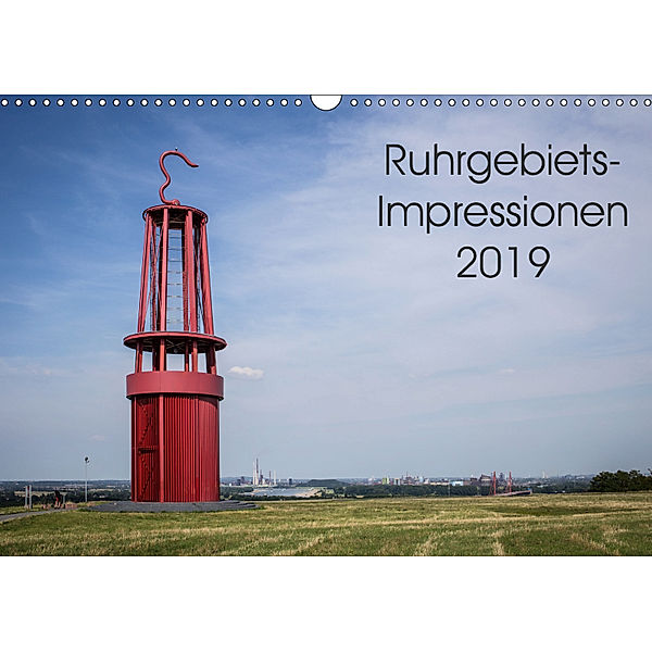 Ruhrgebiets-Impressionen 2019 (Wandkalender 2019 DIN A3 quer), Thomas Becker