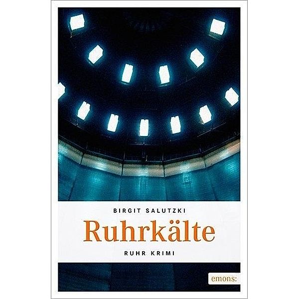 Ruhrkälte, Birgit Salutzki