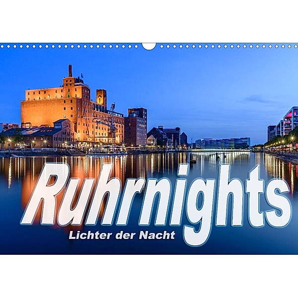 Ruhrnights (Wandkalender 2023 DIN A3 quer), Frank Ebert