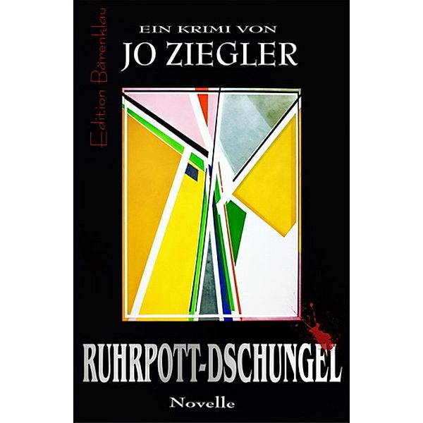 Ruhrpott-Dschungel, Jo Ziegler