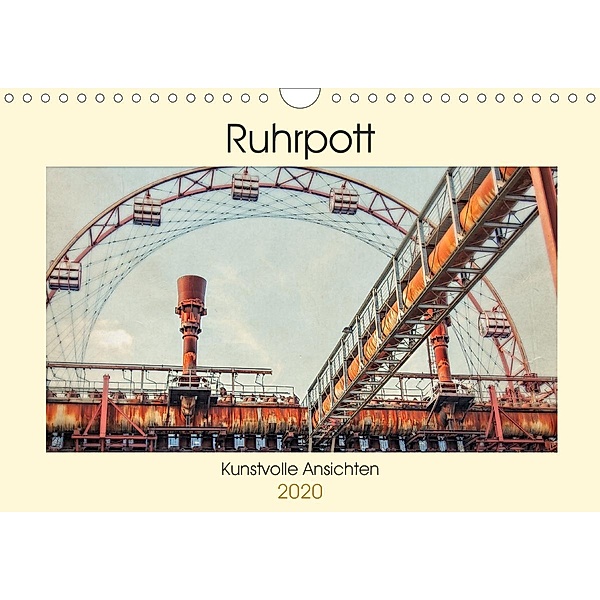 Ruhrpott - Kunstvolle Ansichten (Wandkalender 2020 DIN A4 quer), Heribert Adams