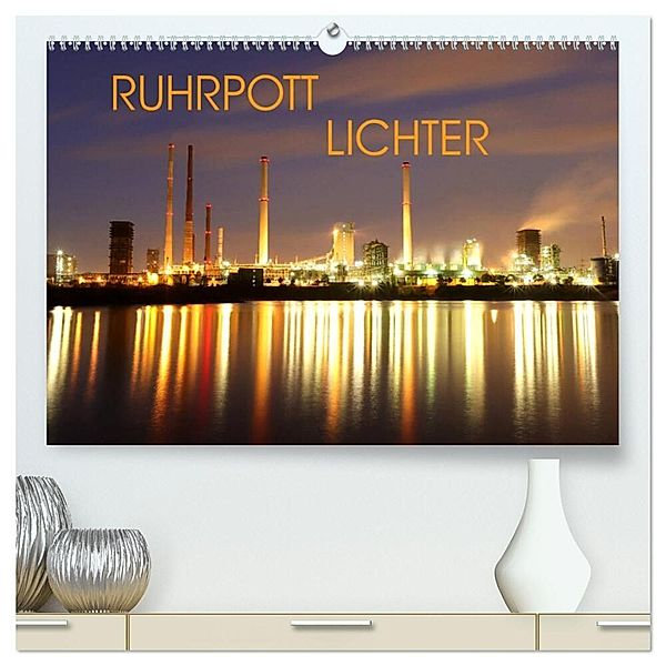 RUHRPOTT LICHTER (hochwertiger Premium Wandkalender 2024 DIN A2 quer), Kunstdruck in Hochglanz, Armin Joecks
