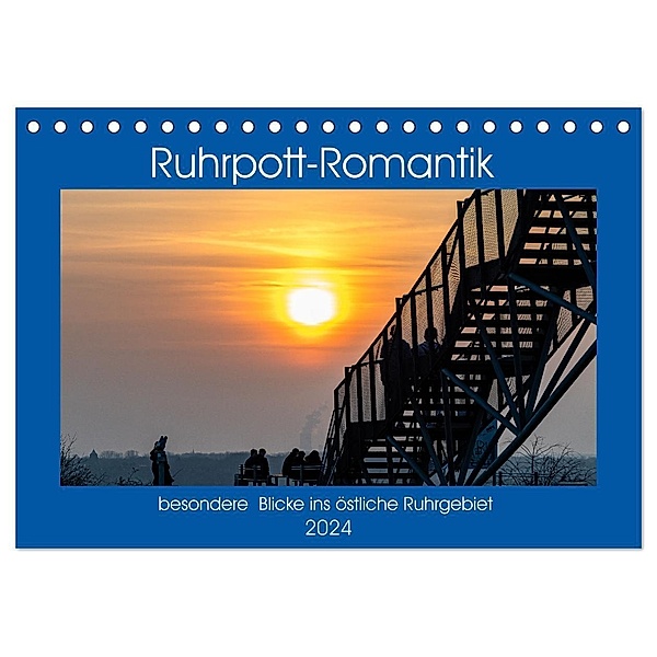 Ruhrpott-Romantik (Tischkalender 2024 DIN A5 quer), CALVENDO Monatskalender, Norbert Stojke