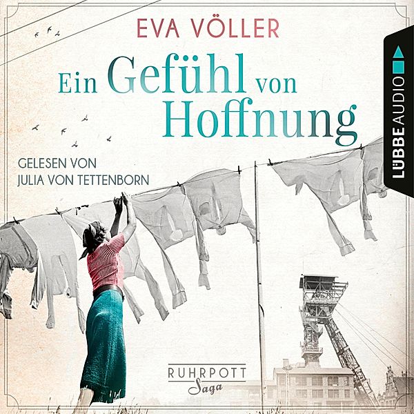 Ruhrpott Saga - 2 - Ein Gefühl von Hoffnung, Eva Völler