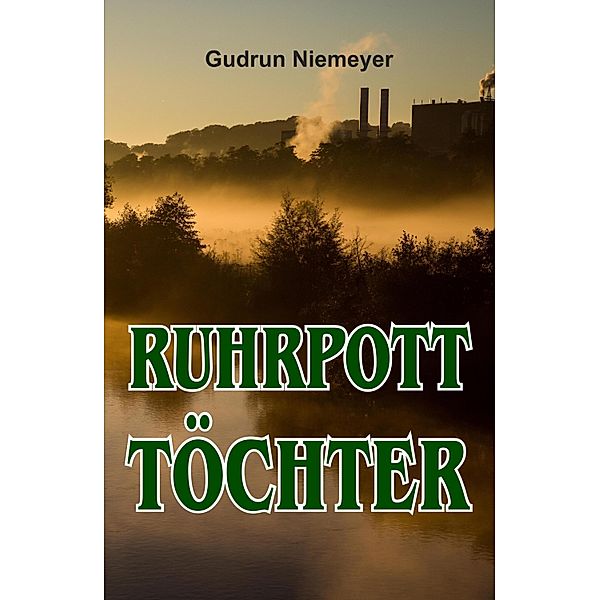 Ruhrpott-Töchter, Gudrun Niemeyer