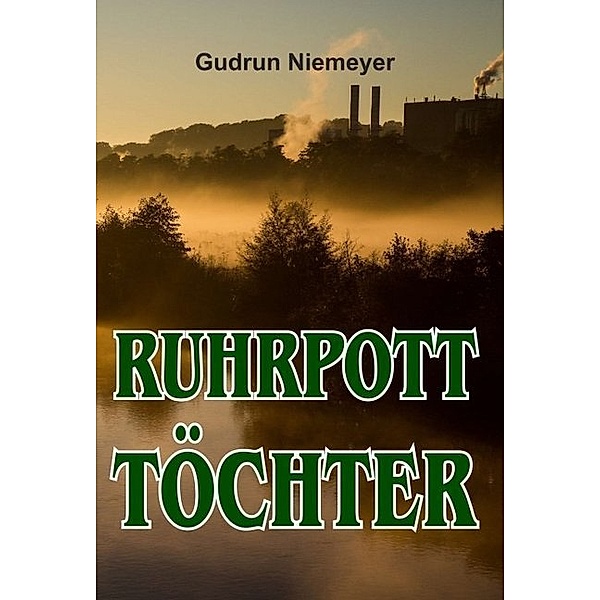 Ruhrpott-Töchter, Gudrun Niemeyer