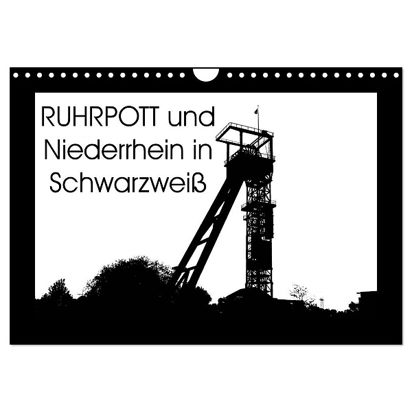 Ruhrpott und Niederrhein in Schwarzweiß (Wandkalender 2024 DIN A4 quer), CALVENDO Monatskalender, Christine Daus
