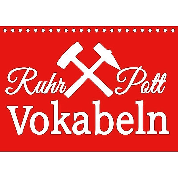 Ruhrpott Vokabeln (Tischkalender 2017 DIN A5 quer), Christine Daus