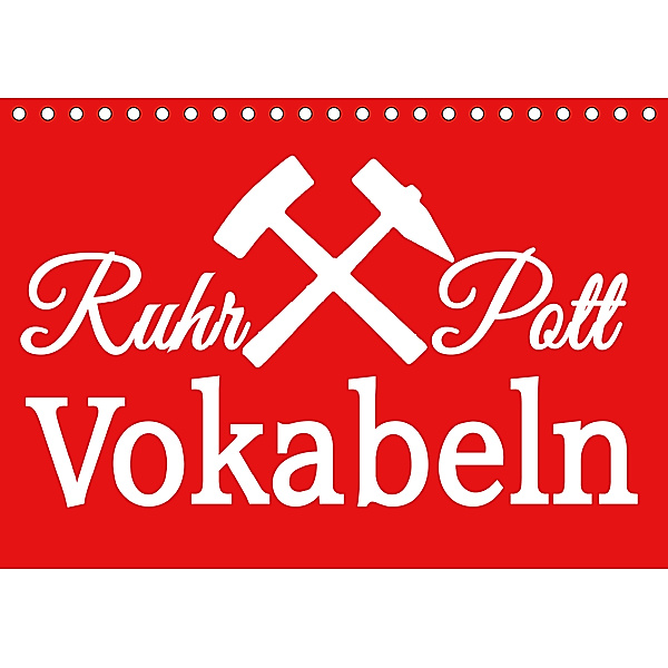 Ruhrpott Vokabeln (Tischkalender 2020 DIN A5 quer), Christine Daus