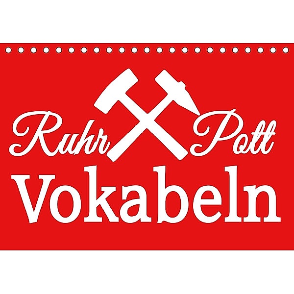 Ruhrpott Vokabeln (Tischkalender 2021 DIN A5 quer), Christine Daus
