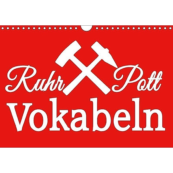 Ruhrpott Vokabeln (Wandkalender 2017 DIN A4 quer), Christine Daus