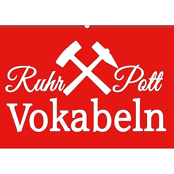 Ruhrpott Vokabeln (Wandkalender 2018 DIN A2 quer), Christine Daus