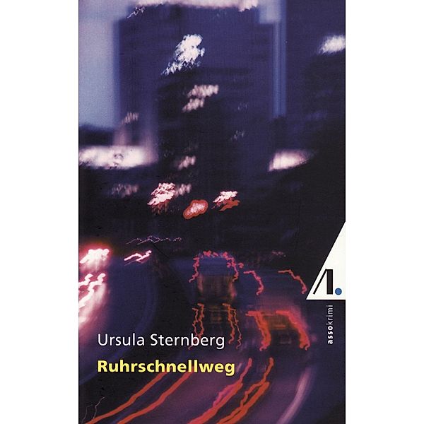 Ruhrschnellweg, Ursula Sternberg