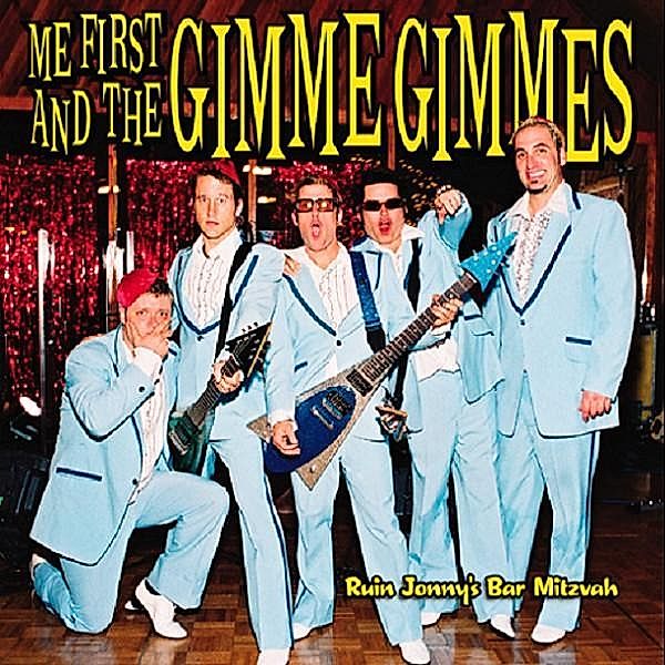 Ruin Jonny'S Bar Mitzvah (Vinyl), Me First And The Gimme Gimmes