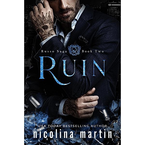 Ruin (Russo Saga, #2) / Russo Saga, Nicolina Martin