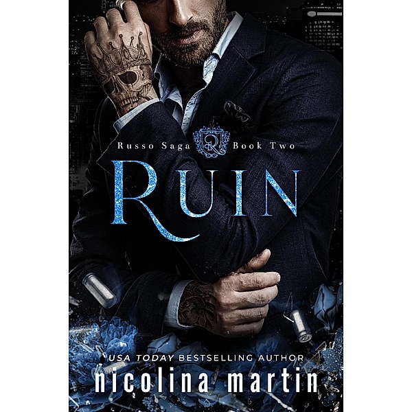 Ruin (Russo Saga, #2) / Russo Saga, Nicolina Martin