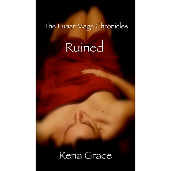 Ruined, Rena Grace