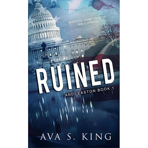 Ruined (Andi Easton, #1) / Andi Easton, Ava S. King