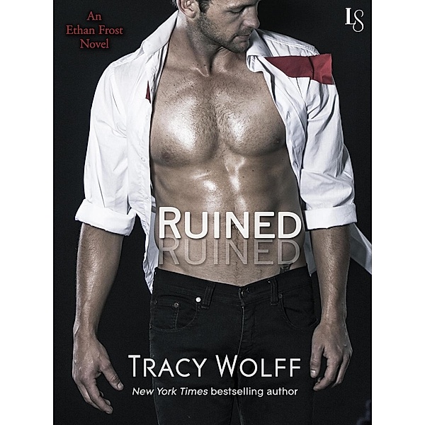 Ruined / Ethan Frost Bd.1, Tracy Wolff