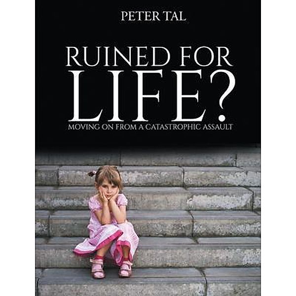 Ruined For Life?, Peter Tal