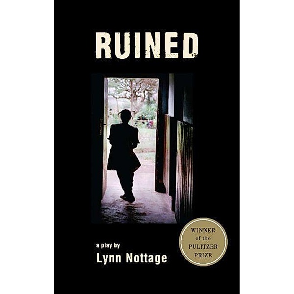 Ruined (TCG Edition), Lynn Nottage