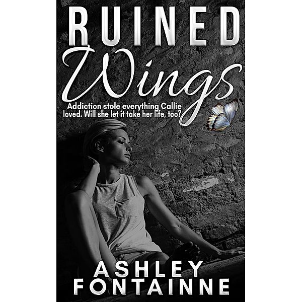 Ruined Wings, Ashley Fontainne