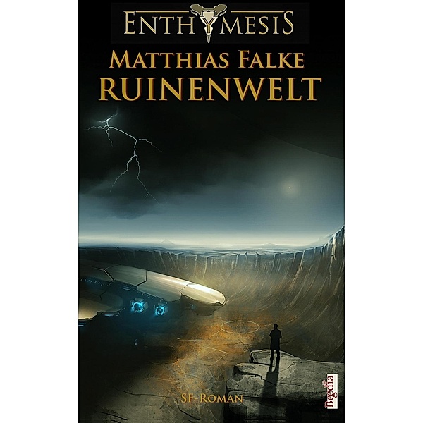 Ruinenwelt / Enthymesis Bd.2.2, Matthias Falke