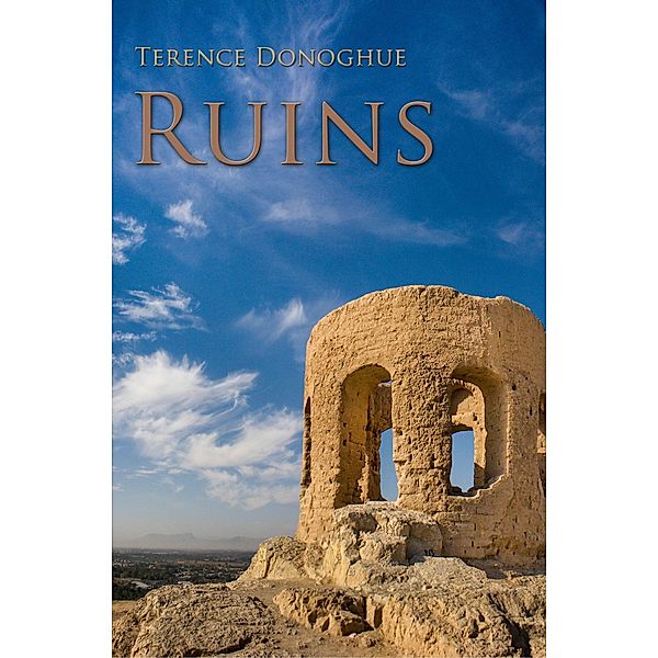 Ruins, Terence Donoghue