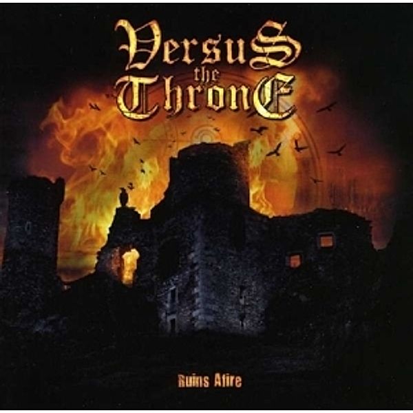 Ruins Afire, Versus The Throne