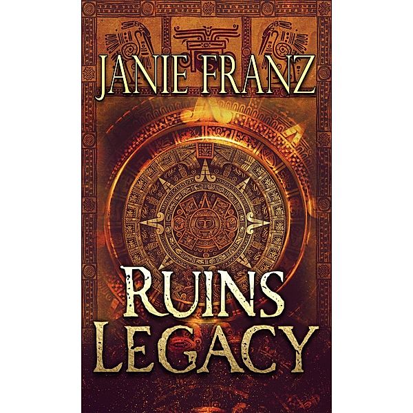 Ruins Legacy / Ruins, Janie Franz