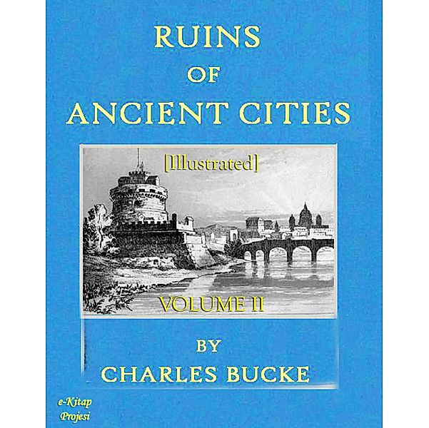 Ruins of Ancient Cities, Charles Bucke