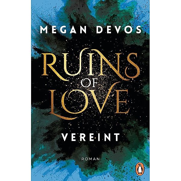 Ruins of Love. Vereint (Grace & Hayden 4), Megan DeVos