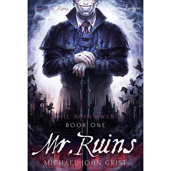 Ruins Sonata: Mr. Ruins: A Science Fiction Thriller, Michael John Grist